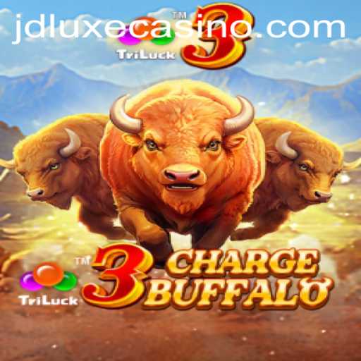 Discover the Thrilling Experience of 3ChargeBuffalo at JD LUXE Casino