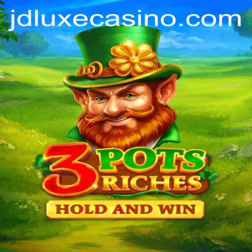 Unveiling the Excitement of 3potsRiches at JD LUXE Casino