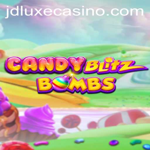 Unveiling CandyBlitzBombs: The Exciting New Game at JD LUXE Casino