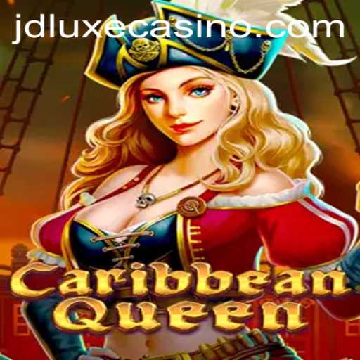 CaribbeanQueen: A Thrilling Expedition in JD LUXE Casino
