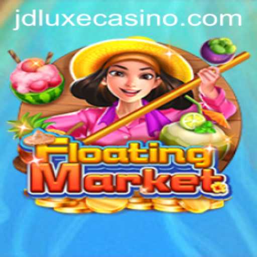 Exploring the Thrills of FloatingMarket and JD LUXE Casino