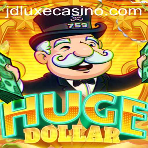 Exploring HugeDollar: The Ultimate JD LUXE Casino Experience