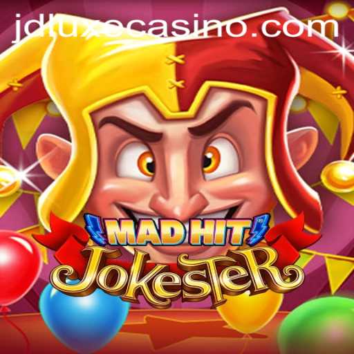 MadHitJokester at JD LUXE Casino: A New Era of Gaming