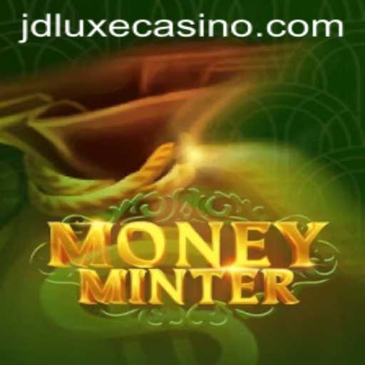 Exploring MoneyMinter: The New Gaming Sensation at JD LUXE Casino