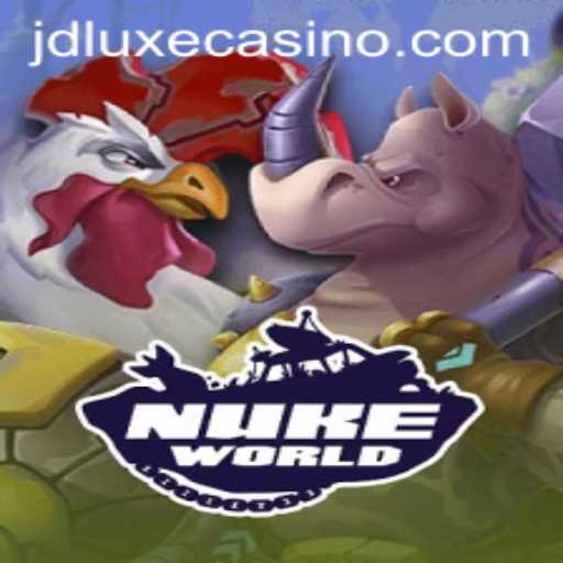 Experience the Thrills of NukeWorld at JD LUXE Casino