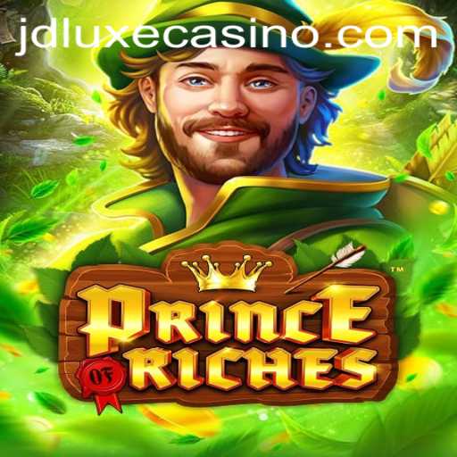 Discover the Excitement of PrinceOfRiches at JD LUXE Casino