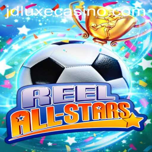 Exploring the Exciting World of ReelAllStars at JD LUXE Casino