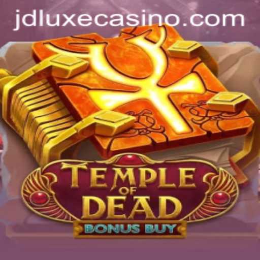 Exploring the Thrilling World of TempleofDeadBonusBuy at JD LUXE Casino