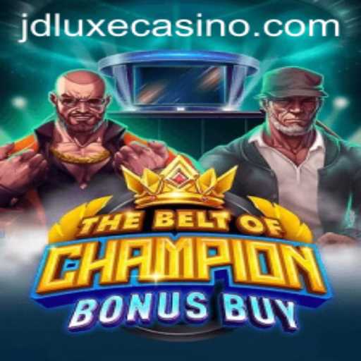 Exploring 'TheBeltOfChampionBonusBuy' at JD LUXE Casino